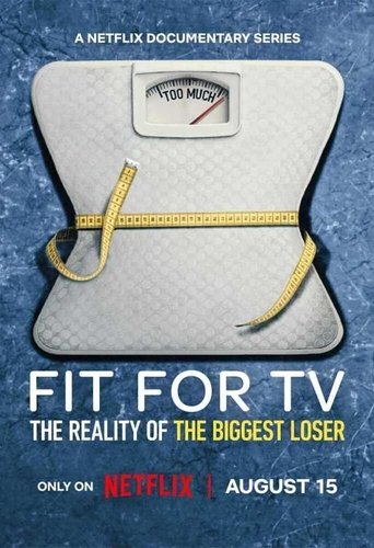 Fit for TV: The Reality of the Biggest Loser Poster of Fit for TV: The Reality of the Biggest Loser