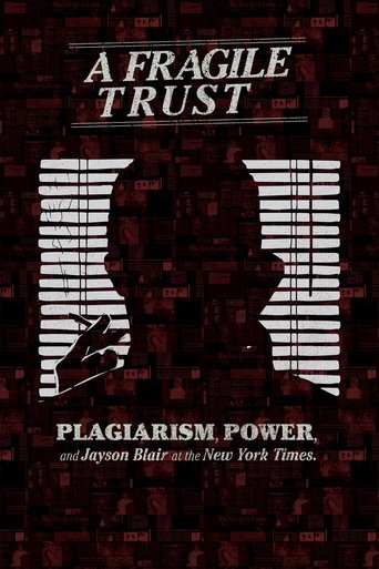 A Fragile Trust: Plagiarism, Power, and Jayson Blair at the New York Times Poster of A Fragile Trust: Plagiarism, Power, and Jayson Blair at the New York Times
