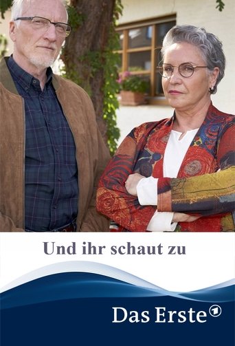 Und ihr schaut zu Poster of Und ihr schaut zu