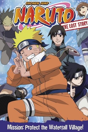 Naruto: The Lost Story - Mission: Protect the Waterfall Village! Poster of Naruto: The Lost Story - Mission: Protect the Waterfall Village!