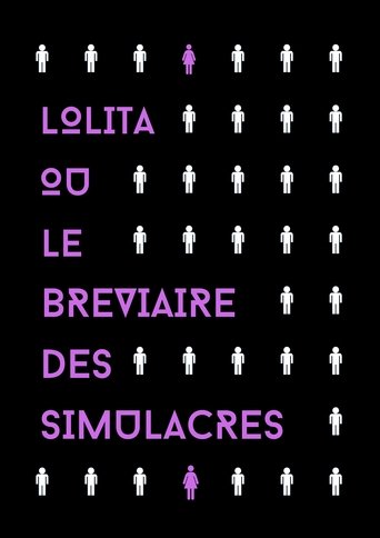 Lolita ou le Bréviaire des Simulacres Poster of Lolita ou le Bréviaire des Simulacres