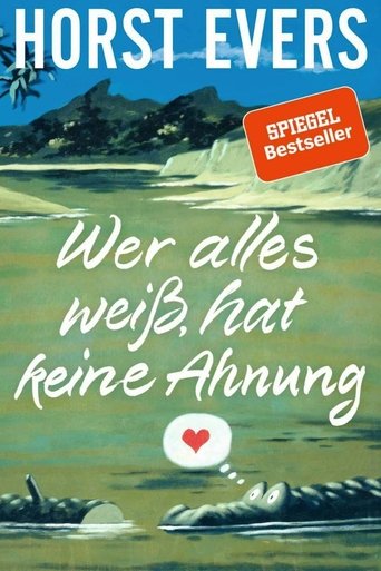 Horst Evers - Wer alles weiß, hat keine Ahnung Poster of Horst Evers - Wer alles weiß, hat keine Ahnung