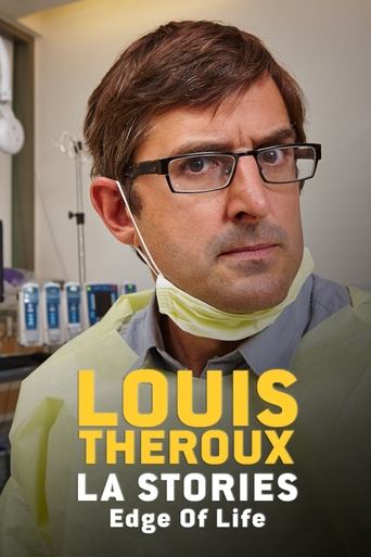 Louis Theroux: LA Stories - Edge of Life Poster of Louis Theroux: LA Stories - Edge of Life