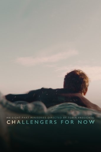 Challengers for Now Poster of Challengers for Now