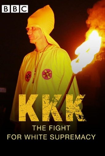 KKK: The Fight for White Supremacy Poster of KKK: The Fight for White Supremacy