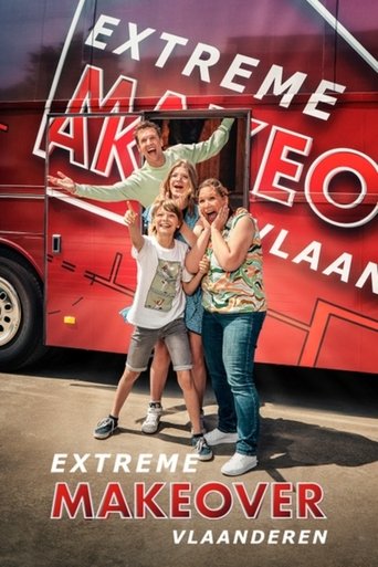 Extreme Makeover Vlaanderen Poster of Extreme Makeover Vlaanderen