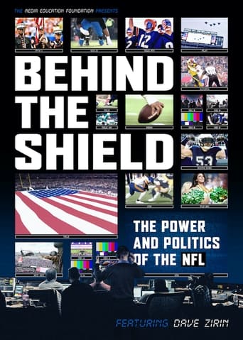 Poster of Behind the Shield: The Power and Politics of the NFL