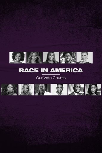 Race in America: Our Vote Counts Poster of Race in America: Our Vote Counts