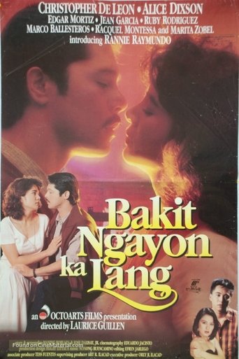 Bakit Ngayon Ka Lang? Poster of Bakit Ngayon Ka Lang?