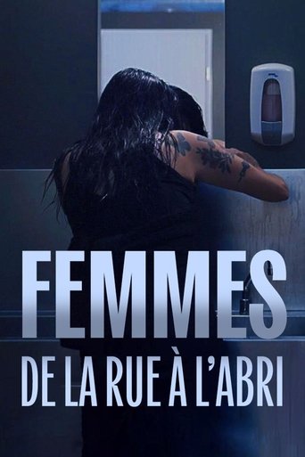 Femmes, de la rue à l'abri Poster of Femmes, de la rue à l'abri