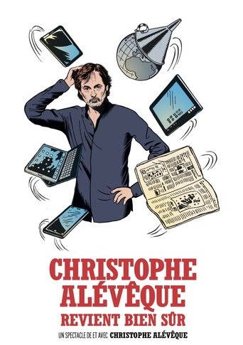 Christophe Alévêque revient bien sûr Poster of Christophe Alévêque revient bien sûr