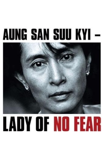 Aung San Suu Kyi: Lady of No Fear Poster of Aung San Suu Kyi: Lady of No Fear