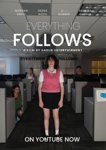 Everything Follows Poster of Everything Follows