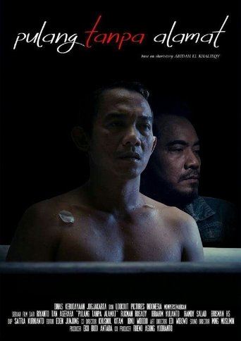 Pulang Tanpa Alamat Poster of Pulang Tanpa Alamat