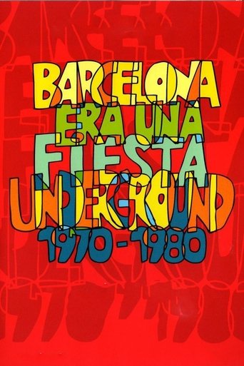 Barcelona era una fiesta (Underground 1970-1980) Poster of Barcelona era una fiesta (Underground 1970-1980)