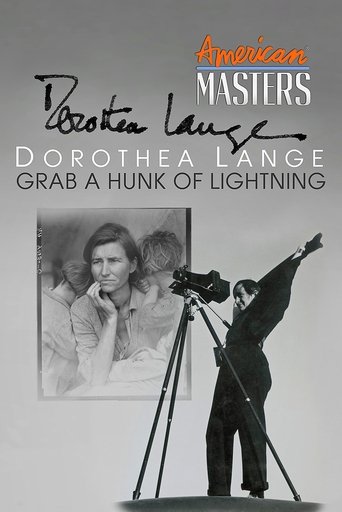 Dorothea Lange: Grab A Hunk of Lightning Poster of Dorothea Lange: Grab A Hunk of Lightning