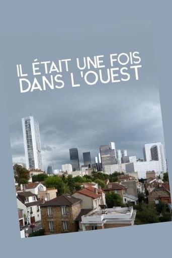 Il était une fois dans l'Ouest: le roman, noir, des Hauts-de-Seine Poster of Il était une fois dans l'Ouest: le roman, noir, des Hauts-de-Seine