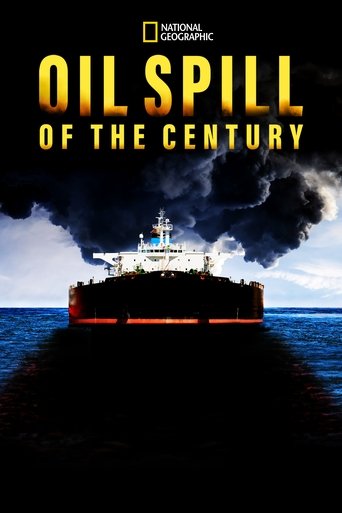 Oil Spill of The Century Poster of Oil Spill of The Century