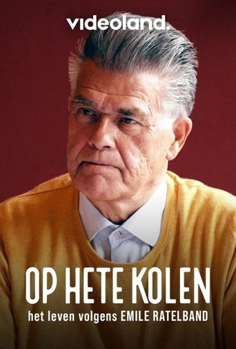 Op Hete Kolen: Het Leven volgens Emile Ratelband Poster of Op Hete Kolen: Het Leven volgens Emile Ratelband