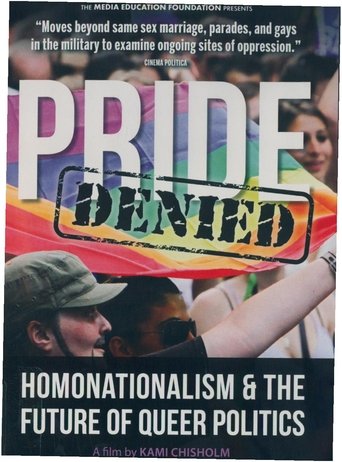 Pride Denied: Homonationalism and the Future of Queer Politics Poster of Pride Denied: Homonationalism and the Future of Queer Politics