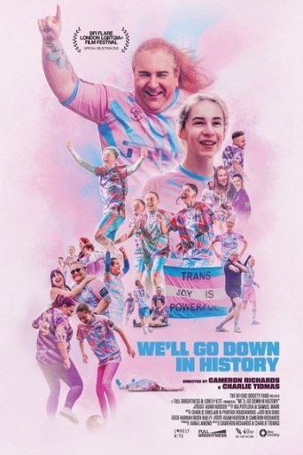 We'll Go Down in History Poster of We'll Go Down in History