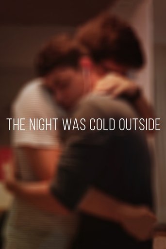 The Night Was Cold Outside Poster of The Night Was Cold Outside