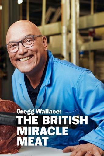 Gregg Wallace: The British Miracle Meat Poster of Gregg Wallace: The British Miracle Meat