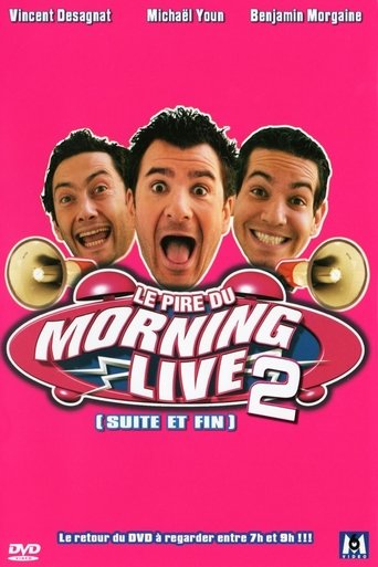 Le Pire du Morning Live 2 Poster of Le Pire du Morning Live 2