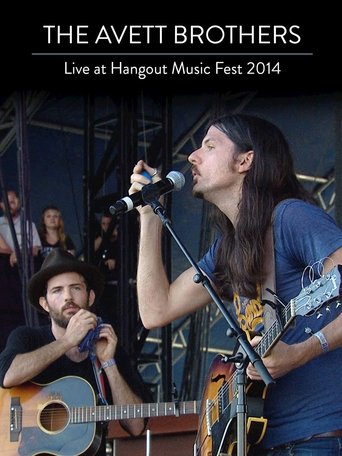The Avett Brothers: Live At Hangout Music Fest 2014 Poster of The Avett Brothers: Live At Hangout Music Fest 2014