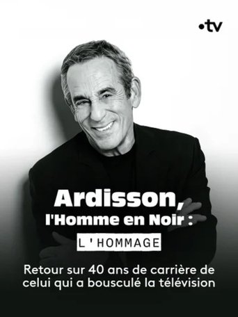 Ardisson, l'Homme en Noir : l'hommage Poster of Ardisson, l'Homme en Noir : l'hommage