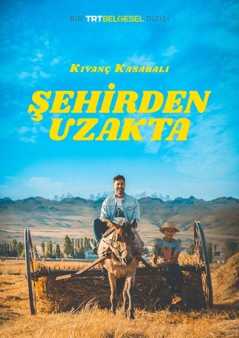 Şehirden Uzakta Poster of Şehirden Uzakta