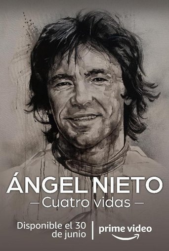 Ángel Nieto. Cuatro vidas Poster of Ángel Nieto. Cuatro vidas