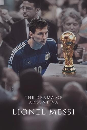 Lionel Messi - The Drama of Argentina Poster of Lionel Messi - The Drama of Argentina