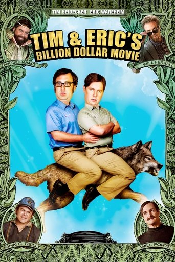 Tim and Eric's Billion Dollar Movie Poster of Tim and Eric's Billion Dollar Movie