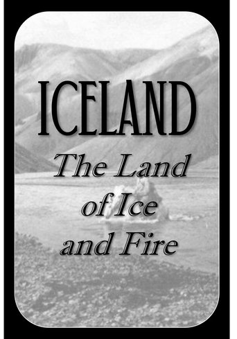 Iceland - The Land of Ice and Fire Poster of Iceland - The Land of Ice and Fire