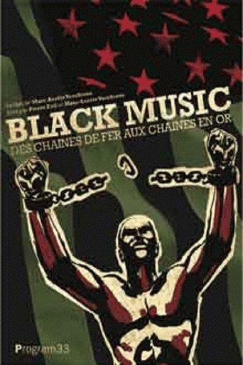 Black Music : Des chaînes de fer aux chaînes en or Poster of Black Music : Des chaînes de fer aux chaînes en or