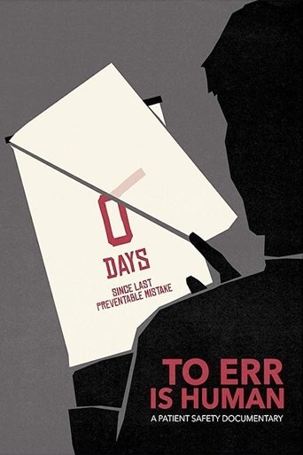 To Err Is Human: A Patient Safety Documentary Poster of To Err Is Human: A Patient Safety Documentary