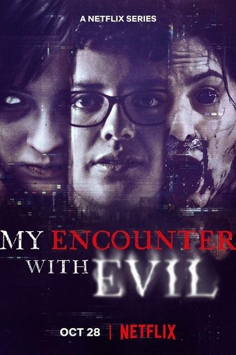My Encounter with Evil Poster of My Encounter with Evil