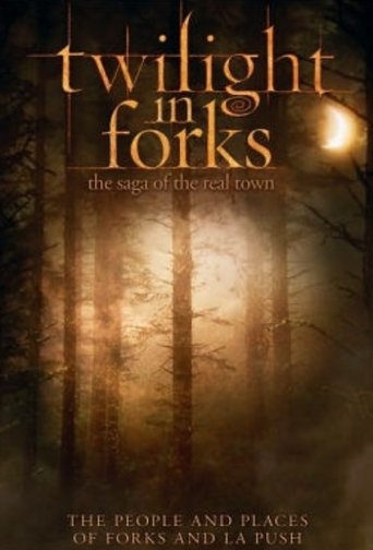 Twilight in Forks: The Saga of the Real Town Poster of Twilight in Forks: The Saga of the Real Town