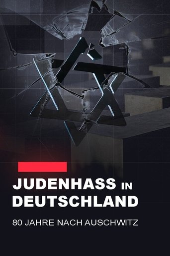 Judenhass in Deutschland - 80 Jahre nach Auschwitz Poster of Judenhass in Deutschland - 80 Jahre nach Auschwitz