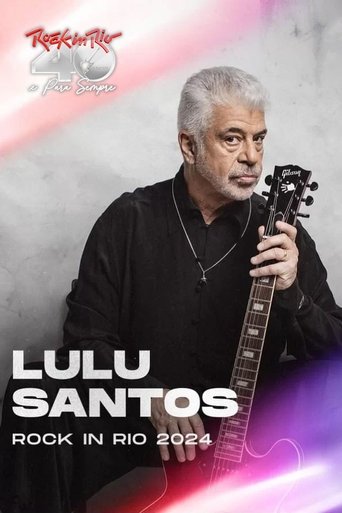 Lulu Santos: Rock In Rio Poster of Lulu Santos: Rock In Rio