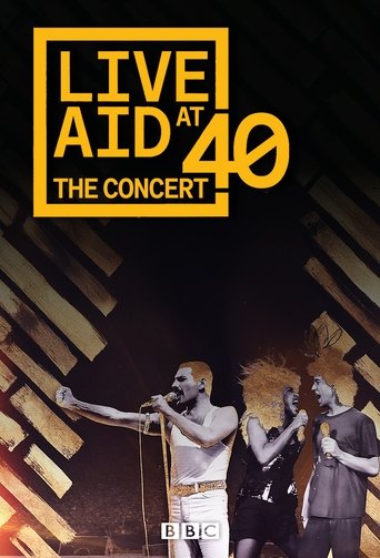 Live Aid at 40: The Concert Poster of Live Aid at 40: The Concert