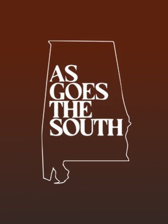 As Goes the South Poster of As Goes the South