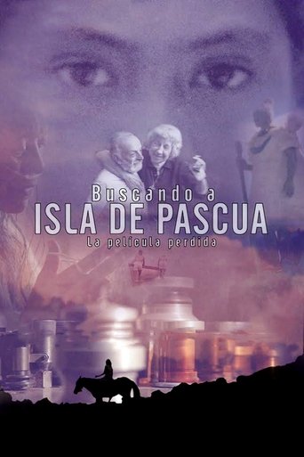 Buscando Isla de Pascua, la película perdida Poster of Buscando Isla de Pascua, la película perdida