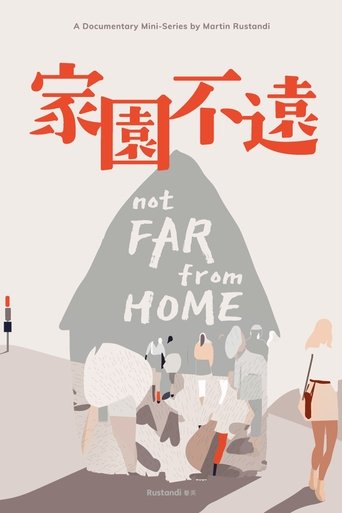 Not Far From Home Poster of Not Far From Home