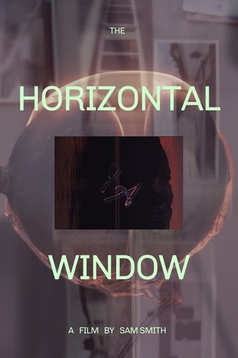 The Horizontal Window Poster of The Horizontal Window