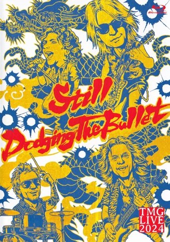 TMG Live 2024 - Still Dodging the Bullet Poster of TMG Live 2024 - Still Dodging the Bullet