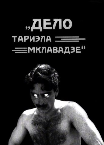 The Case of the Murder of Tariel Mklavadze Poster of The Case of the Murder of Tariel Mklavadze