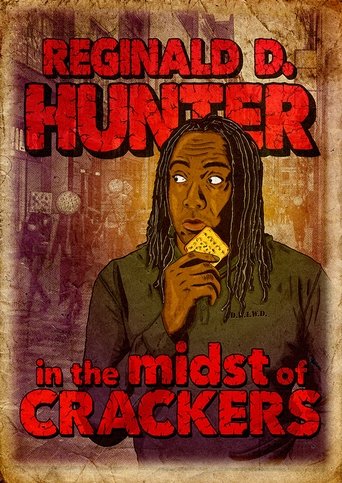 Reginald D Hunter Live: In the Midst of Crackers Poster of Reginald D Hunter Live: In the Midst of Crackers