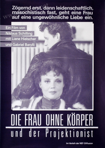 Die Frau ohne Körper und der Projektionist Poster of Die Frau ohne Körper und der Projektionist